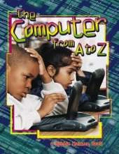 The Computer from A to Z