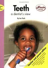 Teeth: A Dentist's View
