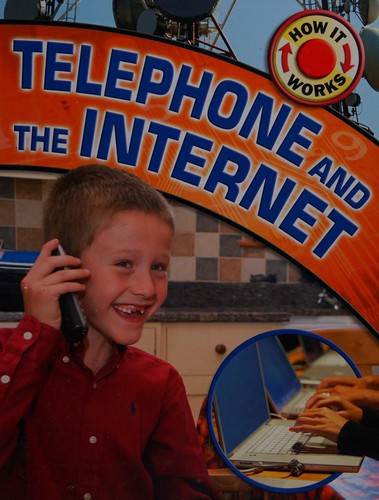 How It Works: Telephone and the Internet