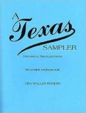 A Texas Sampler Workbook (Teacher's Guide)
