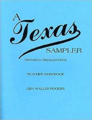 A Texas Sampler Workbook (Teacher's Guide)