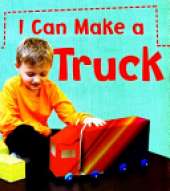 I Can Make a Truck