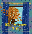 Why Do Leaves Fall?: Book 4 of The VERY Important Question Series
