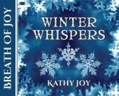 Breath of Joy: Winter Whispers