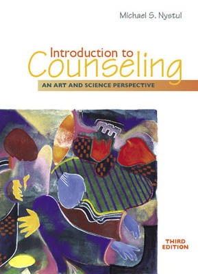 Introduction to Counseling: An Art and Science Perspective
