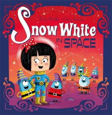 Futuristic Fairy Tales: Snow White in Space: Book 2