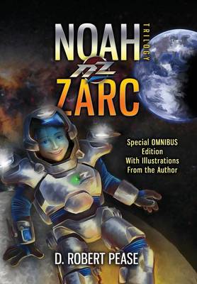 Noah Zarc: Omnibus