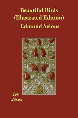 Beautiful Birds (Illustrated Edition)