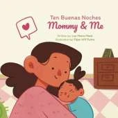 Ten Buenas Noches: Mommy & Me