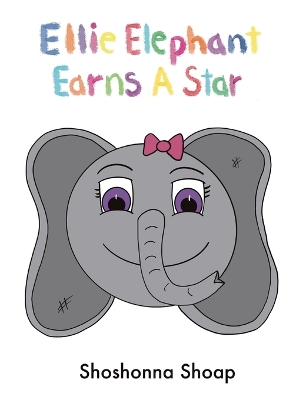 Ellie Elephant Earns A Star