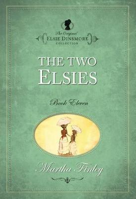 The Original Elsie Dinsmore Collection