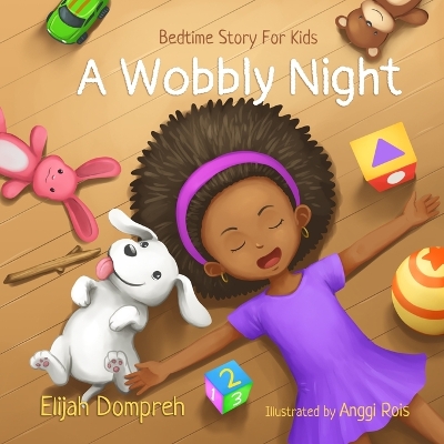 A Wobbly Night: Bedtime Story for Kids