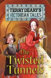 Victorian Tales: The Twisted Tunnels