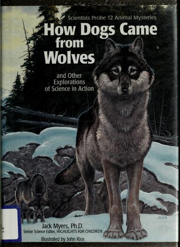 How Dogs Came from Wolves