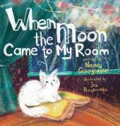 When the Moon Came to My Room