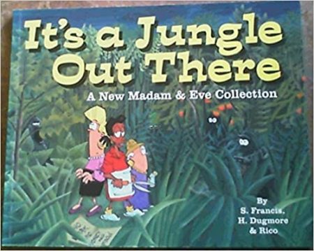 Madan and Eve: It's a Jungle Out There