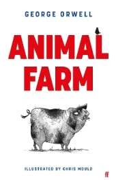 Animal Farm: The Illustrated Edition