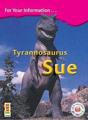 Bookcase - Tyrannosaurus Sue 4th Class Information Book