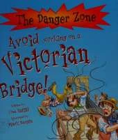 Avoid Working On A Victorian Bridge!
