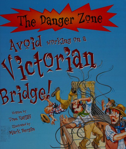 Avoid Working On A Victorian Bridge!
