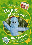 Happy Playtime!: Big Sticker Fun for Little Hands