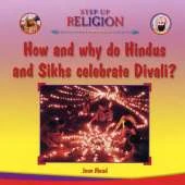 How and Why Do Hindus Celebrate Divali?