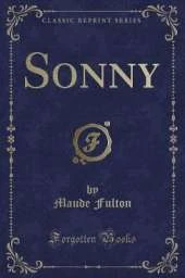 Sonny (Classic Reprint)