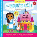 Lift-a-Flap Language Learners: The Enchanted Castle: An English/Spanish Lift-a-Flap Fairy Tale Adventure