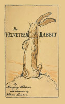 The Velveteen Rabbit: Hardcover Original