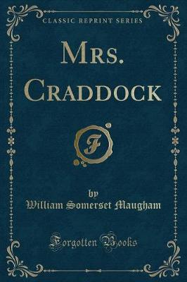 Mrs. Craddock (Classic Reprint)