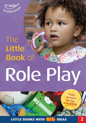 The Little Book of Role Play: Little Books with Big Ideas (2)