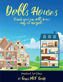 Preschool Art Ideas (Doll House Interior Designer): Furnish your own doll houses with cut and paste furniture. This book is designed to improve hand-eye coordination, develop fine and gross motor control, develop visuo-spatial skills, and to help childre