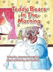 Teddy Bears In The Morning