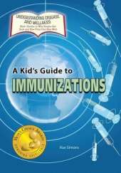 A Kid's Guide to Immunizations
