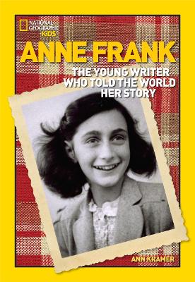 Anne Frank: The Young Writer Who Told the World Her Story