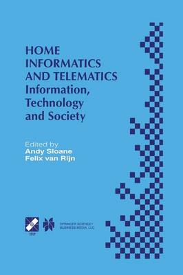 Home Informatics and Telematics: Information, Technology and Society
