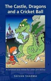 The Castle, Dragons and a Cricket Ball