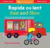 Fast and Slow (Bilingual French & English)