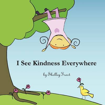I See Kindness Everywhere