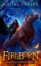 Fireborn: Twelve and the Frozen Forest