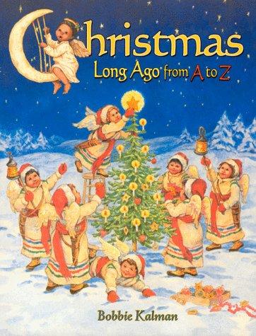 Christmas Long Ago from A to Z
