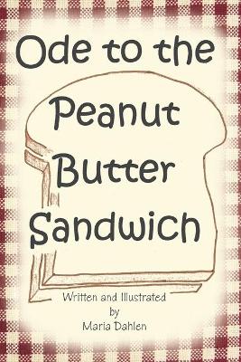 Ode to the Peanut Butter Sandwich