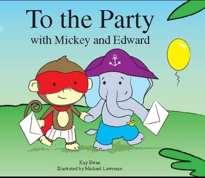 To the Party with Mickey and Edward