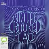 Into the Crooked Place