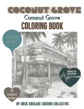Coconut Grove: Coloring Book