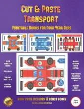Printable Books for Four Year Olds (Cut and Paste Transport): 20 Full-Color Cut and Paste Kindergarten 3D Activity Sheets Designed to Develop Visuo-Perceptual Skills in Preschool Children.