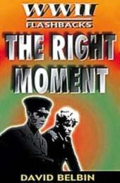 The Right Moment