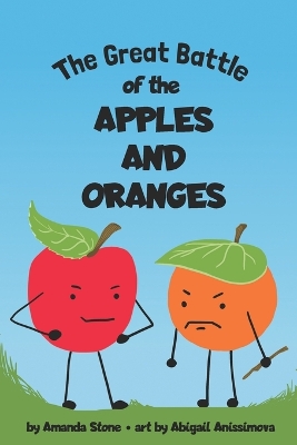 The Great Battle of the Apples and the Oranges