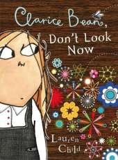 Clarice Bean, Don't Look Now