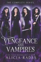 Vengeance and Vampires: The Complete Series